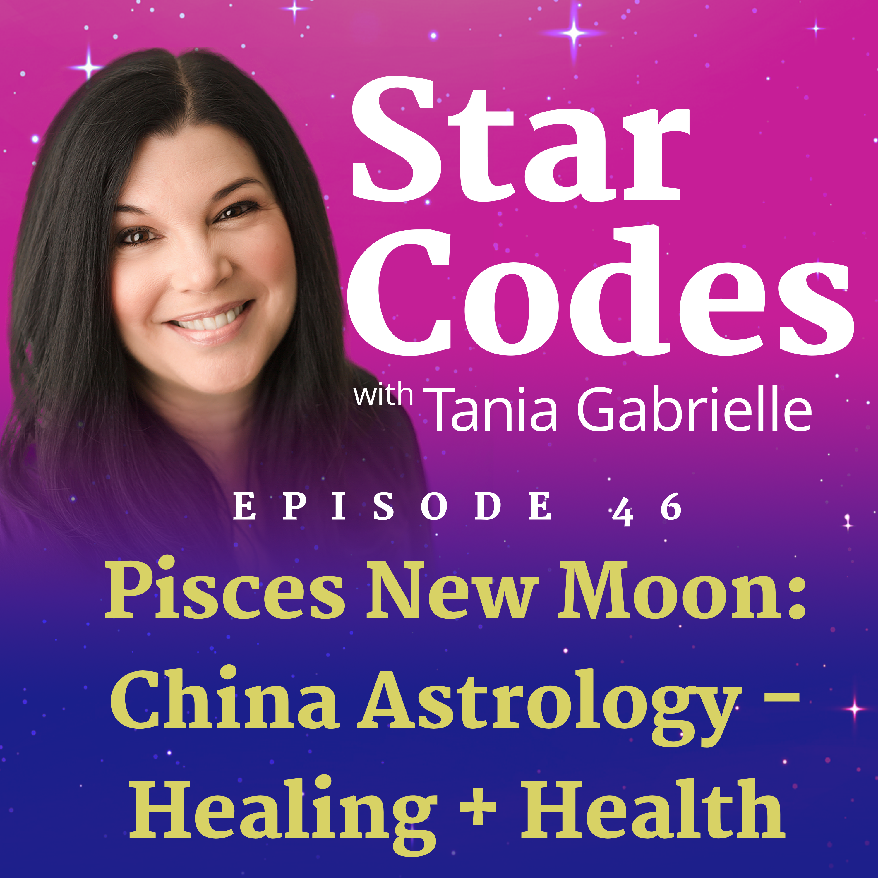 Ep. 46 – Pisces New Moon: China Astrology – Healing + Health